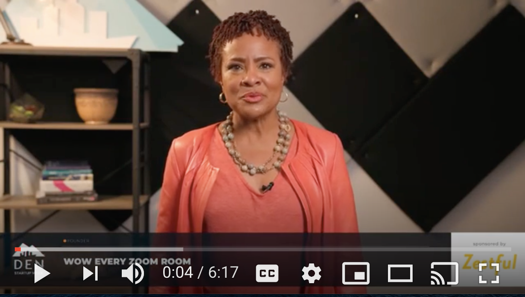 Denver Startup Week Presentation, "Wow the Zoom Room"